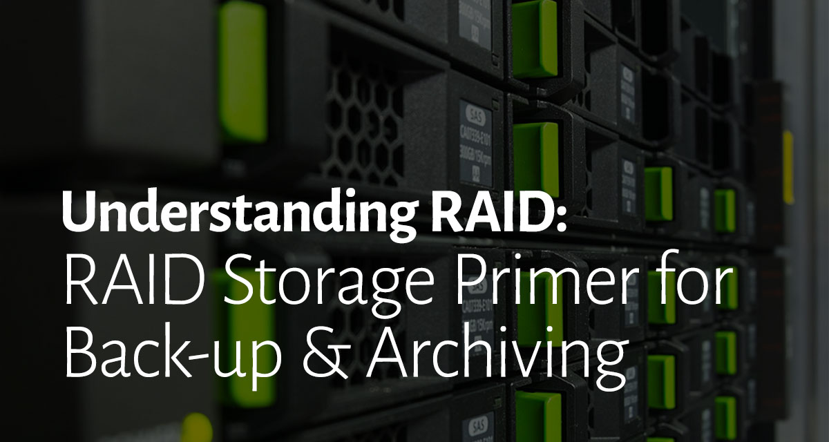 Understanding RAID Storage