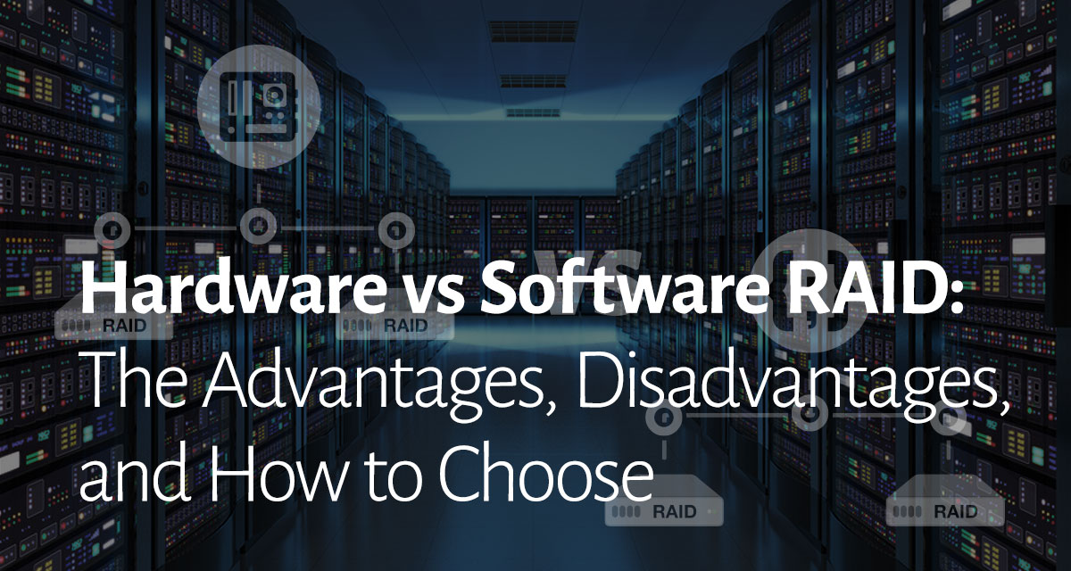 Hardware vs Software RAID