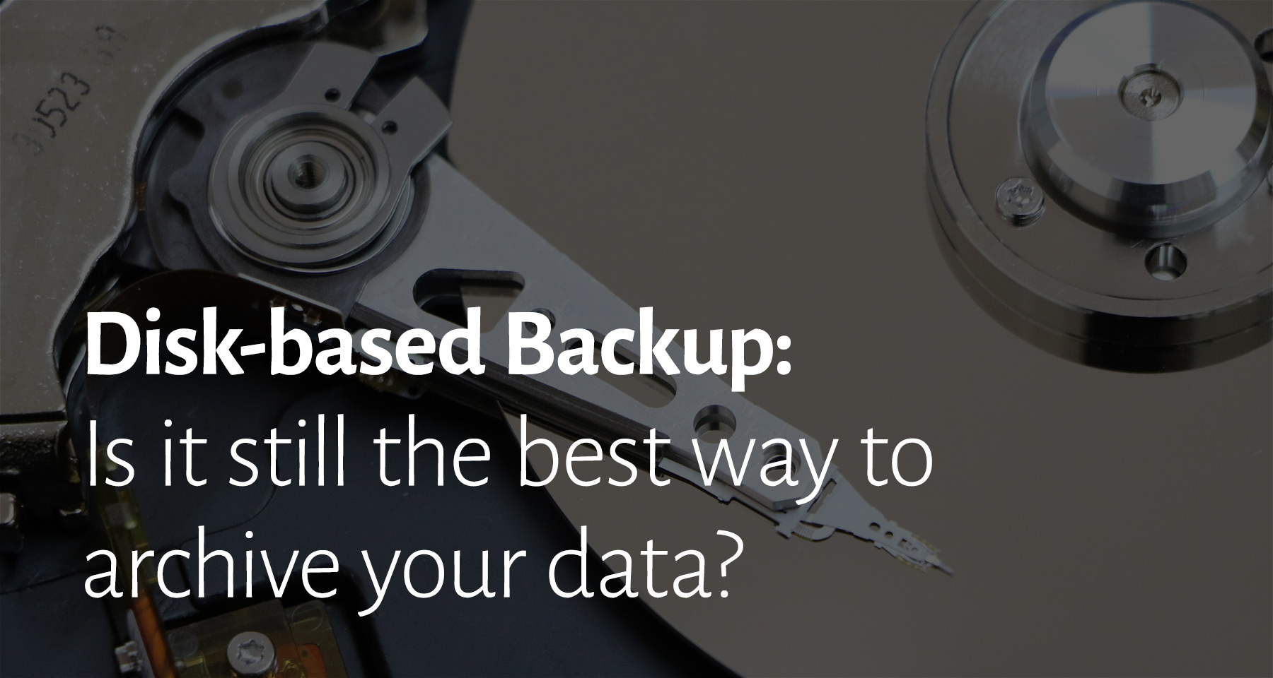 Disk-based backup